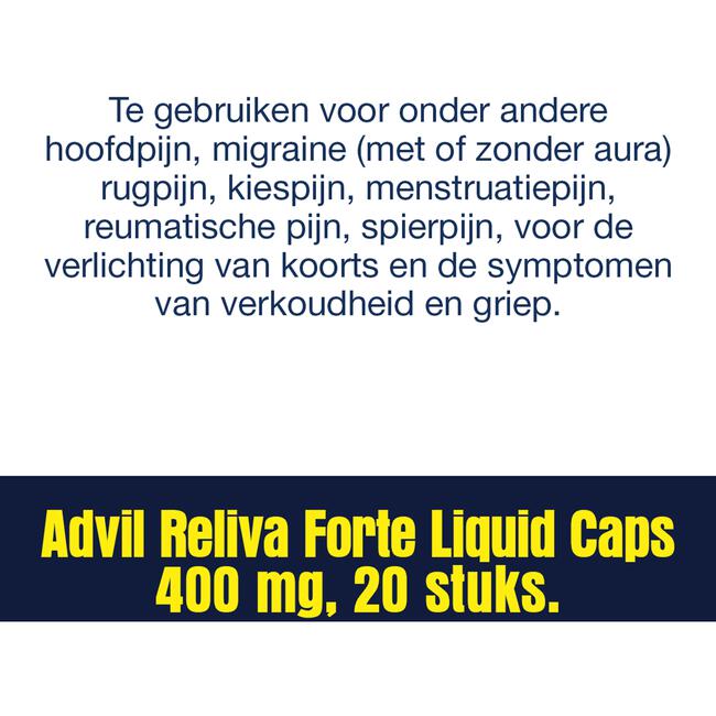 Advil Reliva Forte Liquid-Caps 400 MG Voor Pijn En Koorts 20 Stuks