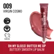 Rimmel Oh My Gloss! Butter Me Up 009 Virgin Cosmo 15 ML