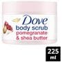 Dove Pomegranate & Shea butter Bodyscrub 225 ML